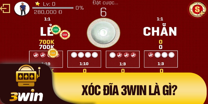 Xóc Đĩa 3WIN là gì?